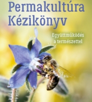 Ulrike Windsperger: Permakultúra Kézikönyv - Együttműködés a természettel