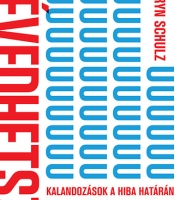 Kathryn Schulz: Tévedhetsz - Kalandozások a hiba határán