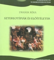 Dranik Réka: Sztereotípiák és előítéletek