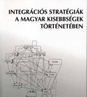 Bárdi Sándor, Simon Attila-Integrációs stratégiák a magyar kisebbségek történetében