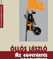 Öllös László-Az egyetértés konfliktusa