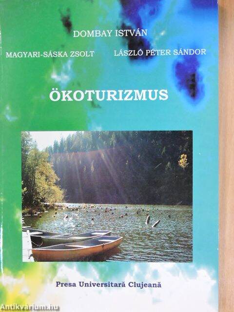 Dombay István, Magyari-Sáska Zsolt, László Péter Sándor Ökoturizmus