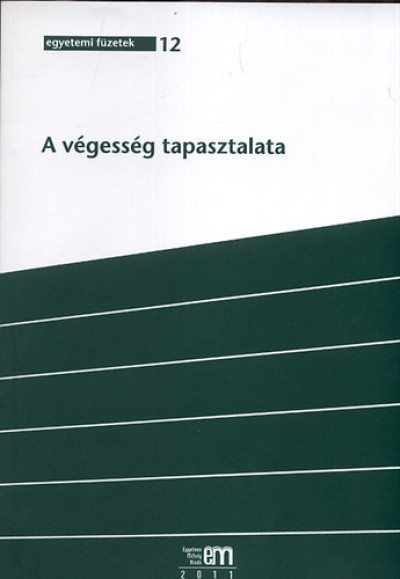 Lurcza Zsuzsanna, Veress Károly: A végesség tapasztalata