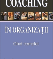 Perry Zeus, Suzanne Skiffington: Coaching în organizații: ghid complet