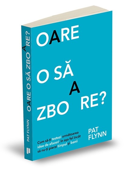 Pat Flynn: Oare o să zboare?