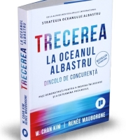 Renee Mauborgne, W. Chan Kim: Trecerea la oceanul albastru