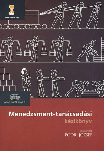 Poór József: Menedzsment-tanácsadási kézikönyv